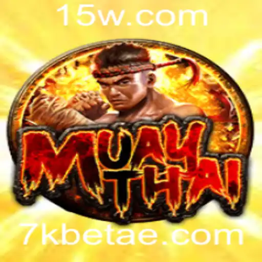 Descubra o Fascinante Mundo do Jogo MuayThai com 7kbet