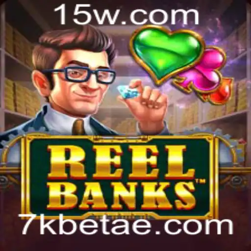 Descubra o Mundo Empolgante do Jogo ReelBanks na Plataforma 7kbet
